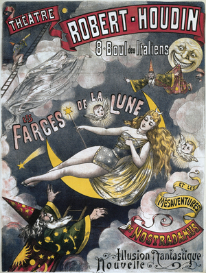 Les farces de la lune et les mesaventures de Nostradamus', magic show. Theatre Robert-Houdin, Paris. 1891