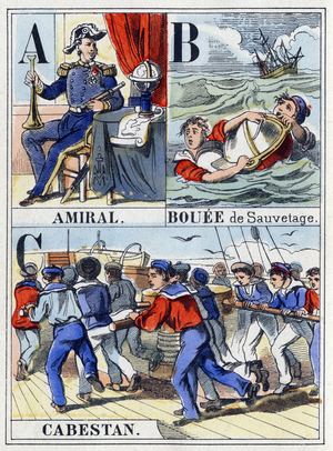 Letters A as Admiral, letter B as Bouee, letter C as Cabestan. Navy abecedary of 16 pages containing an alphabet in capital letters. Epinal image, late 19th century. Stencilled wood engravings Dim: 21x14,5cm