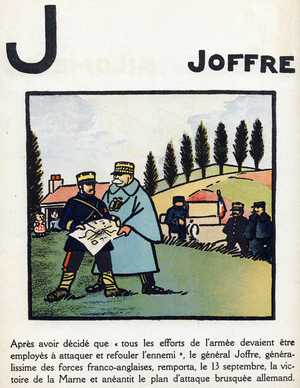 First World War 1914-1918 (14-18): Letter J as Joffre. Victory of the Battle of the Marne by the marechal of France, Joseph Joffre (1852-1931). Engraving in “” Alphabet of the Great War 1914-1916 (for the children of our soldiers)””. Editions Berger-Levrault, 1918. Texts and drawings by Andre Helle (1871-1945). Dim: 32x25cm, 32 pages. Private collection. Rights reserved