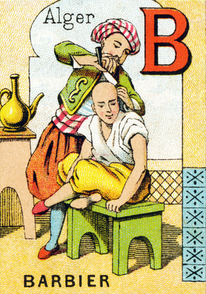 B - Barbier a Alger - Oriental ABC and ABC of national costumes, c.1900 (chromolithograph)