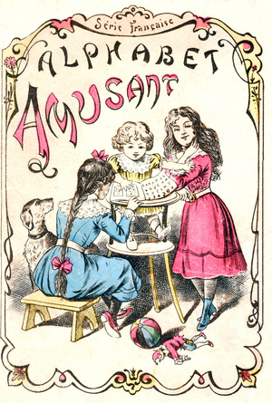 Young girls learning to read to a child. Engraving in "Fun Alphabet". Imaging of Pont-a-Mousson . Printing and publishing Louis Vagne, end of the 19th century