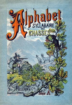 Cover of the Syllabar Alphabet of Hunts Imaging of Epinal, 19th century. Chromolithography