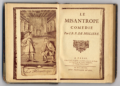 The first edition of the Misantrope (The Misanthrope of the Atrabilaire in Love) by Moliere (Jean-Baptiste Poquelin, 1622-1673). Moliere himself appears in the role of Alceste. 1667