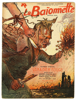 Cover of “” La Baionnette””, Satirical en Colours, 1915_7_8: The Red Kaiser - War of 14 -18, Belligerants and Symbols - William II - Illustration by Charles Leandre (1862-1934)