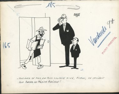 Paris-Presse, Satirique en N & B, 1962_8: President of the Republic, Agriculture - De Gaulle Charles, Pompidou Georges, Pisani - Illustration by Jacques Faizant (1918-2006)
