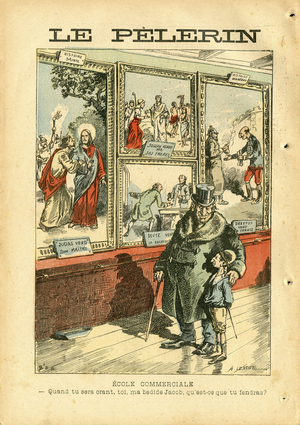 Illustration of Achille Lemot (1846-1909) in Le Pelerin, 1896-9-27 - Commercial School - Art, Antisemitism, Dreyfus Affair, Silver, Ministerial Reshuffle - Jesus, Judas, Dreyfus Alfred, Jew
