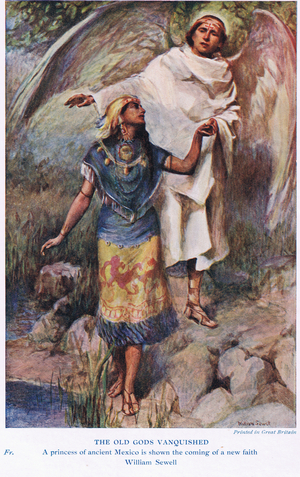 The old gods vanquished - A princess of Mexico is shown the coming of a new faith, illustration from 'The Book of Myths' (colour litho)