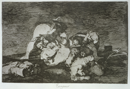 Neither do they, plate 10 of 'The Disasters of War', 1810-14, pub. 1863 (etching)