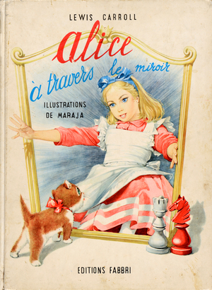 Alice crosses the mirror Cover of "Alice a travers le miroir" by Lewis Carroll, 20th century (print)
