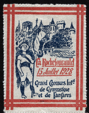 A gymnast bears the French flag in front of the castle of La Rochefoucault - Vignette illustree, claimed for the great gymnastics and band competition, at La Rochefoucault (Charente, France) 1928