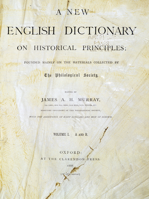 Frontispice of the “” New English Dictionary” by James Murray, Oxford, 1888