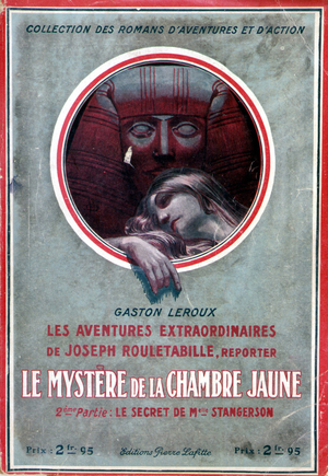 Cover of the book “” Le mystère de la chambre jaune, 2eme partie le secret de Melle Stangerson”” (adventure of Rouletabille) by Gaston Leroux, ed. Pierre Lafitte