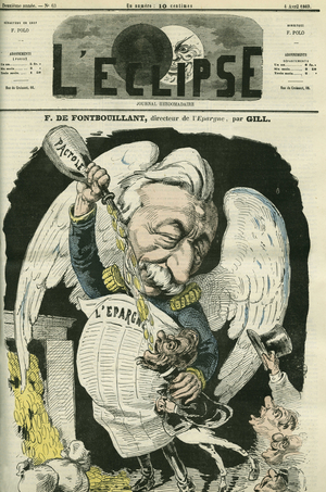 F. de Fontbouillant, director of Epargne. Cover in “” L'Eclipse”” by Gill, April 4, 1869, Paris.