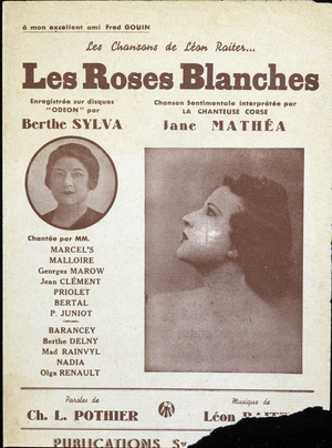 Sheet music "Les roses blanche" with portrait of Berthe Sylva and Jane Mathéa