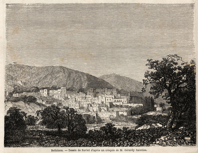 View of Bethleem, drawing Joseph Navlet (1821-1889), to illustrate Mr. Bida's journey to Palestine in 1856. Engraving in “” Le tour du monde, nouveau journal des voyages”” Paris, 1860. Selva's collection.