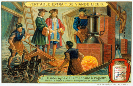 History of the steam engine: Newcomen atmospheric pressure steam machine, 1712 - Liébig advertising sticker.