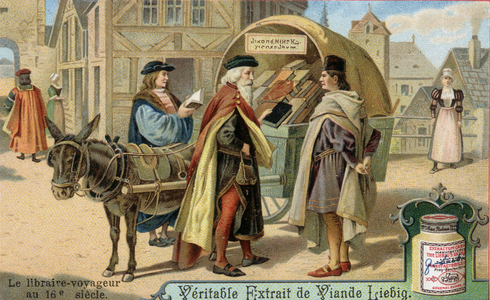 The bookseller and his travelling bookstore in the 16th century. Chromolithography, Liebig image.