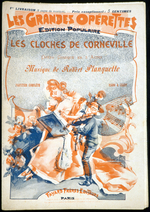 Cover “” Les Grandes Operets: Les Bells de Corneville””” Music by Robert Planquette. V. 1910.