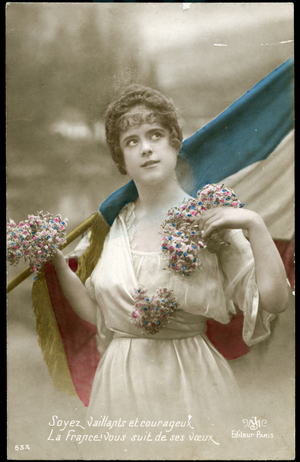 First World War: France, Postcard, a girl with a tricolour bouquet and a flag encouraging soldiers, 1918, Be valiant and brave, France follows you with its wishes