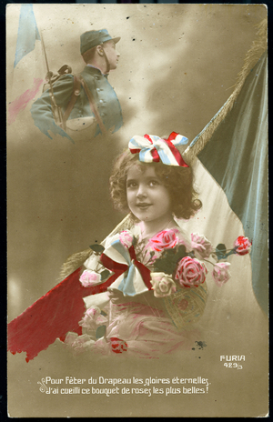 First World War: France, Postcard, photo of a little girl wearing a bow and a tricolor bouquet, thinking of her father, soldier in uniform and wearing a flag, 1916, to celebrate the eternal glories of the flag, I picked this bouquet of eternal rose