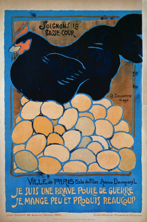 'I am a brave war chicken, I eat little and produce a lot', poster from the 'Comite Nationale de Prevoyance et d'Economies', 1918 (colour litho)