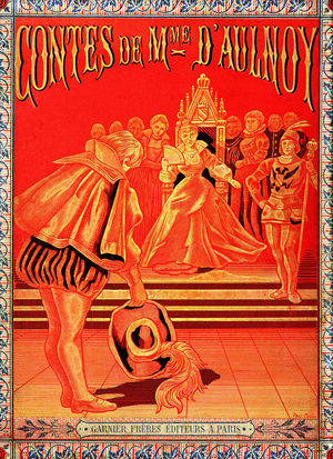 Book for children in the 19th century: Les Contes de Mme d'Aulnoy (Madame d'Aulnoy), edition Garnier 1882, cover illustrated in red and gold, cardboard by Paul Souze - tale of fees -