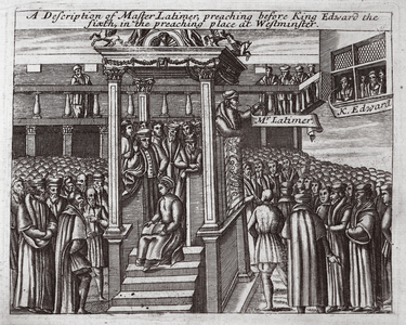 A description of Master Latimer, preaching before King Edward the Sixth in the preaching place at Westminster, illustration from 'Acts and Monuments' by John Foxe, ninth edition, pub. 1684 (litho)
