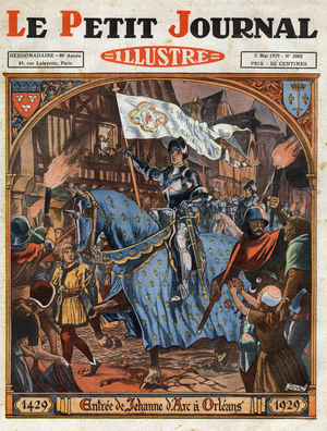 Entrance of Joan of Arc to Orleans in 1429. Anniversary of the 500 years of the event. Illustration in “” Le petit Journal Illustre", on 5/05/1929