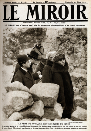 First World War: “” Queen Mary of Romania (1875-1938) among the ruins of Noyon in Picardy”” Cover of “” The mirror”” 23/03/1919