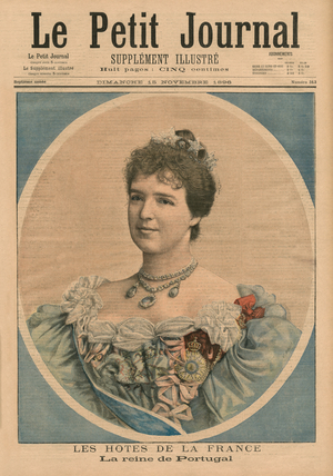 French Hosts, Queen Amelie of Portugal (1865-1951) front cover illustration from 'Le Petit Journal', supplement illustre, 15th November 1896 (coloured engraving)