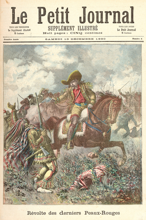 Revolt of the Last of the Redskins, from 'Le Petit Journal', 13th December 1890 (coloured engraving)