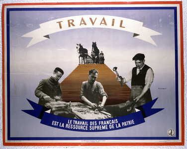 Work', propaganda poster of the Vichy government, from the series 'Travail, Famille, Patrie' (Work, Family, Fatherland), 1940-44 (lithograph) (see also 180078, 180478)