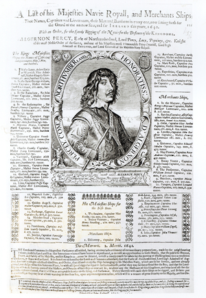 Portrait of Algernon Percy, tenth Earl of Northumberland (1602-68) accompanied by a list of his Majesty's Royal Navy, 1642 (engraving)