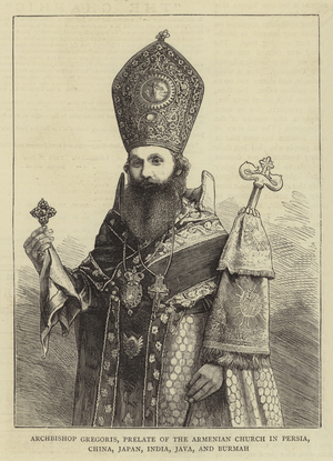 Archbishop Gregoris, Prelate of the Armenian Church in Persia, China, Japan, India, Java, and Burmah (engraving)