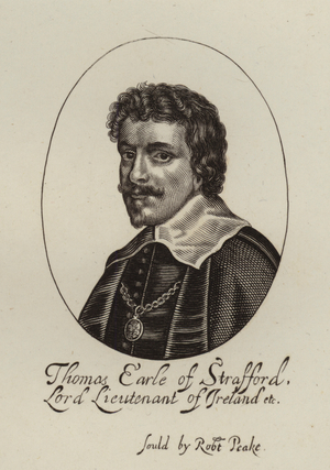 Thomas Wentworth, 1st Earl of Strafford, English politician and Lord Deputy of Ireland (engraving)