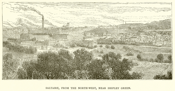 Saltaire, from the North-West, near Shipley Green (engraving)