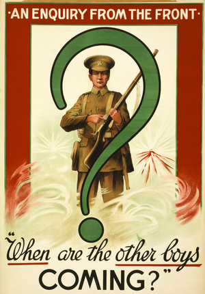 Recruitment Poster "An Enquiry from the Front", 1915 (colour litho)