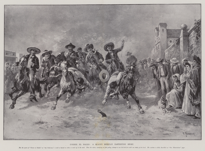 Correr el Gallo, a Quaint Mexican Eastertide Sport (litho)
