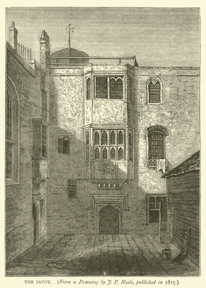 The Savoy, from a drawing by J P Neale, published in 1815 (engraving)
