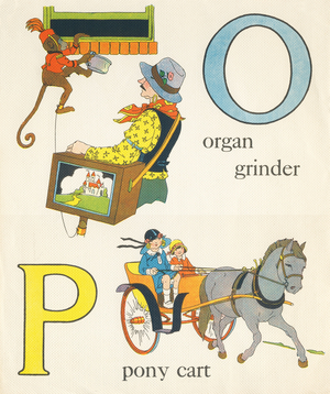 O P : organ grinder, pony cart