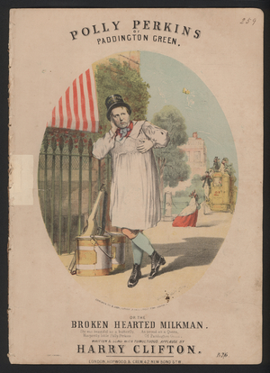 Polly Perkins of Paddington Green, or The Broken Hearted Milkman (colour litho)