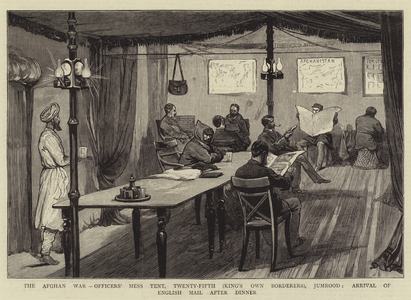 The Afghan War, Officers' Mess Tent, Twenty-Fifth (King's Own Borderers), Jumrood, Arrival of English Mail after Dinner (engraving)