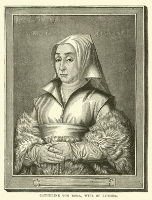 Catherine von Bora, Wife of Luther (engraving)