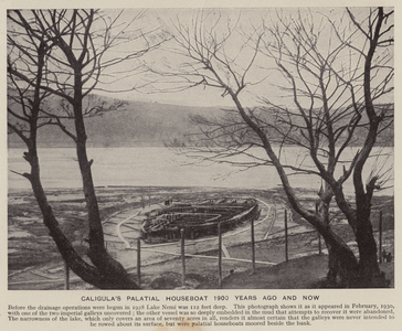 Caligula's palatial houseboat 1900 years ago and now (b/w photo)