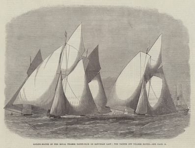 Sailing-Match of the Royal Thames Yacht-Club on Saturday Last, the Yachts off Thames Haven (engraving)