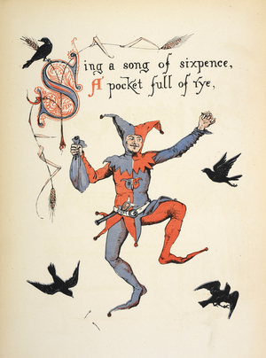 Sing a song of sixpence, a pocket full of rye.