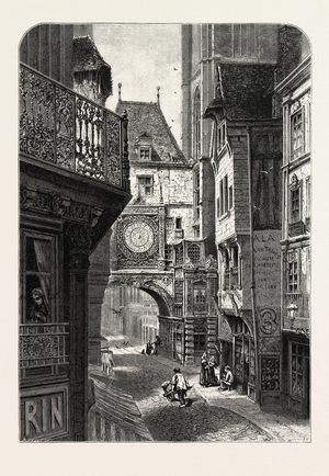 La Grosse Horloge, Rouen, Normandy and Brittany, France, 19th Century Engraving