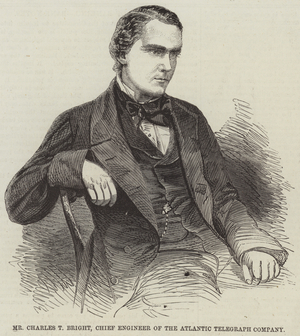 Mr Charles T Bright, Chief Engineer of the Atlantic Telegraph Company (engraving)