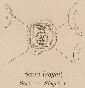 Le Vocabulaire Illustre: Sceau (royal); Seal; Siegel (engraving)