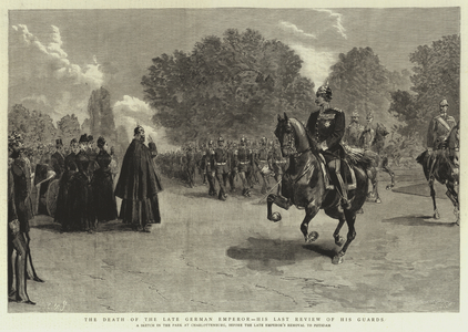 The Death of the Late German Emperor, his Last Review of his Guards (engraving)
